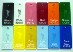 1/4" UPGRADE (13) COLORS Acrylic